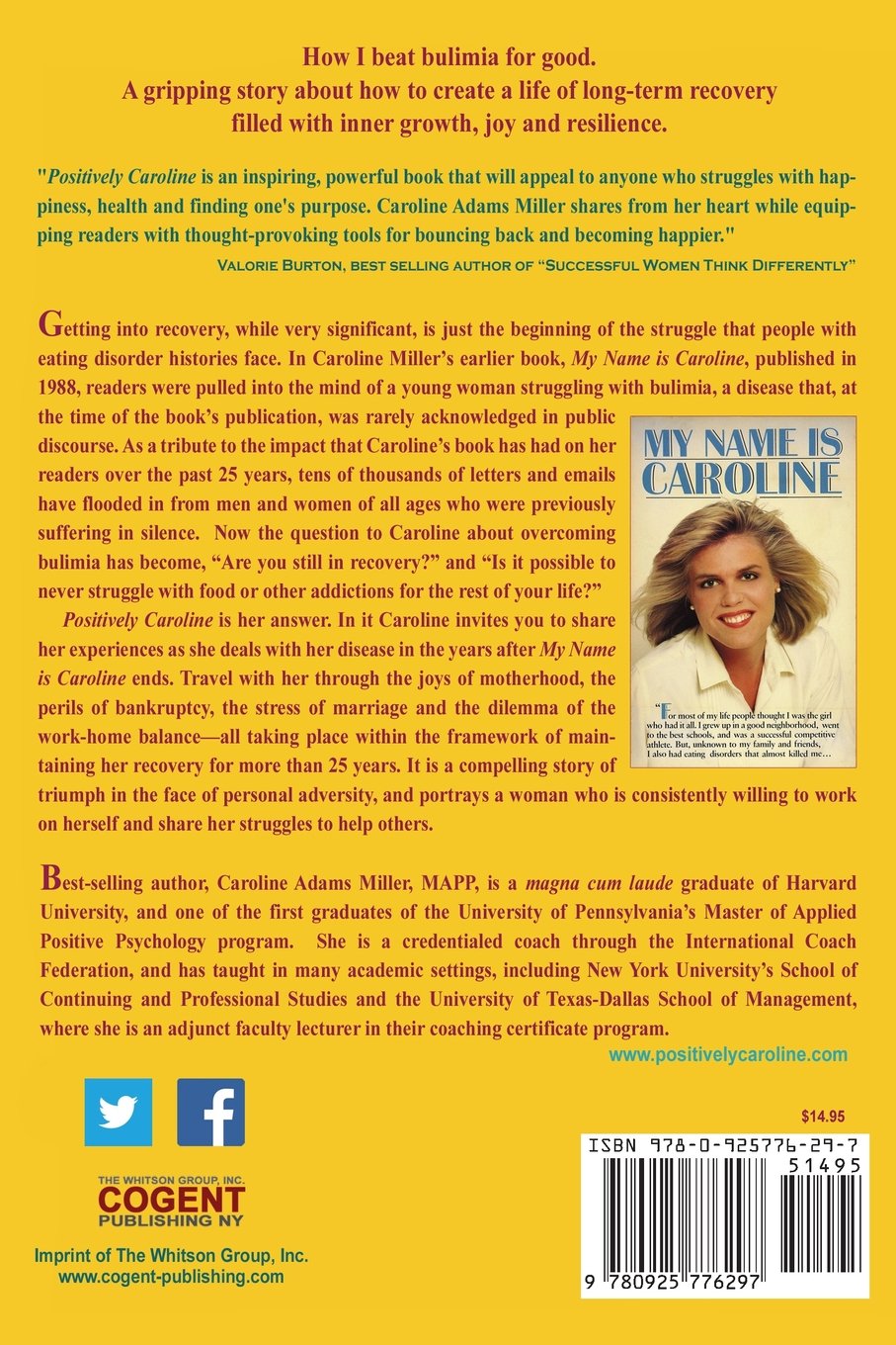 Positively Caroline: How I Beat Bulimia for Good ... and Found Real Happiness