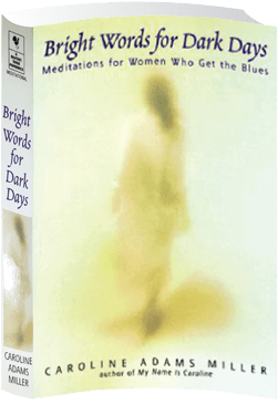 Bright Words for Dark Days